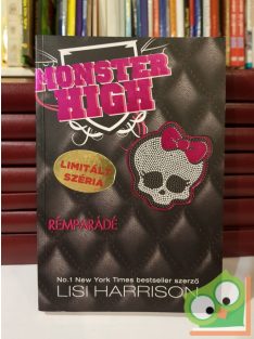 Lisi Harrison: Rémparádé (Monster High 1.)