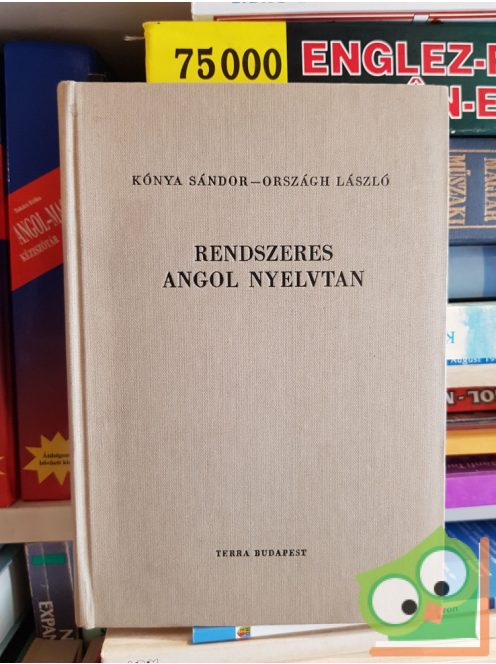 Kónya Sándor, Országh László: Rendszeres angol nyelvtan