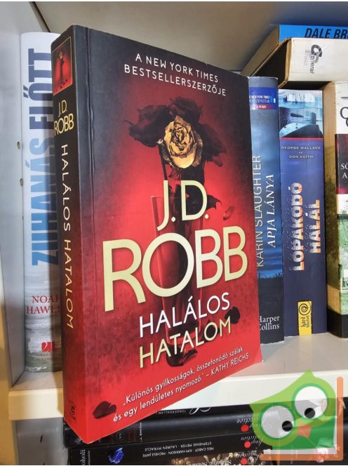 J. D. Robb: Halálos hatalom  (Eve Dallas 47.)