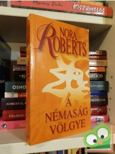   Nora Roberts: A némaság völgye (Kör-trilógia 3.) (ritka)