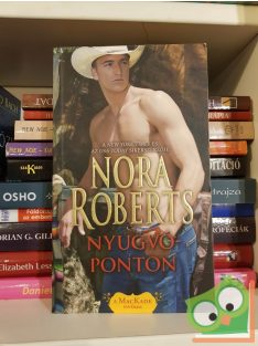 Nora Roberts: Nyugvóponton (A MacKade Fivérek 4.)