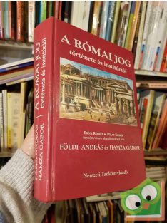   Földi András, Hamza Gábor: A római jog története és institúciói