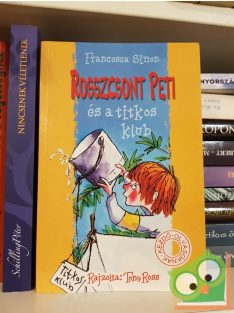   Francesca Simon: Rosszcsont Peti és a titkos klub (kezdő olvasóknak)