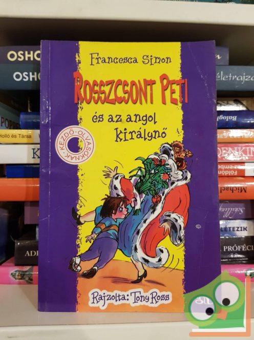 Francesca Simon: Rosszcsont Peti és az angol királynő (Rosszcsont Peti 12.)