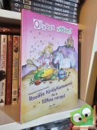 Alexandra Fischer-Hunold: Rozália királykisasszony és a titkos recept (Olvass velem!)