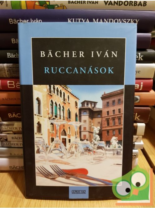 Bächer Iván: Ruccanások