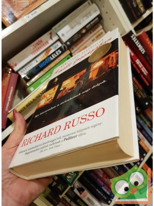 Richard Russo: A múlt fogságában