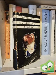 Françoise Sagan: Jó reggelt, búbánat!