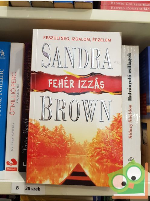 Sandra Brown: Fehér izzás