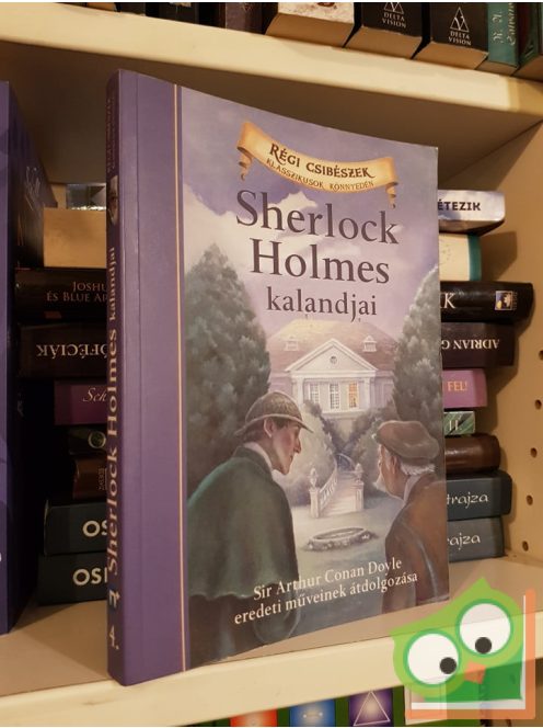 Arthur Conan Doyle, Chris Sasaki: Sherlock Holmes kalandjai (klasszikusok könnyedén) (ritka)