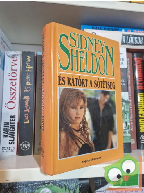 Sidney Sheldon: És rátört a sötétség