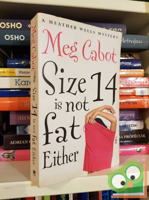 Meg Cabot: Size 14 Is Not Fat Either (English book)