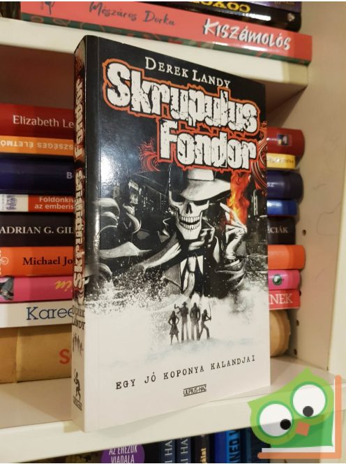 Derek Landy: Skrupulus Fondor (Skrupulus Fondor 1.)