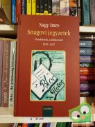 Nagy Imre: Snagovi jegyzetek - Gondolatok, emlékezések 1956-1957 (CD melléklettel)