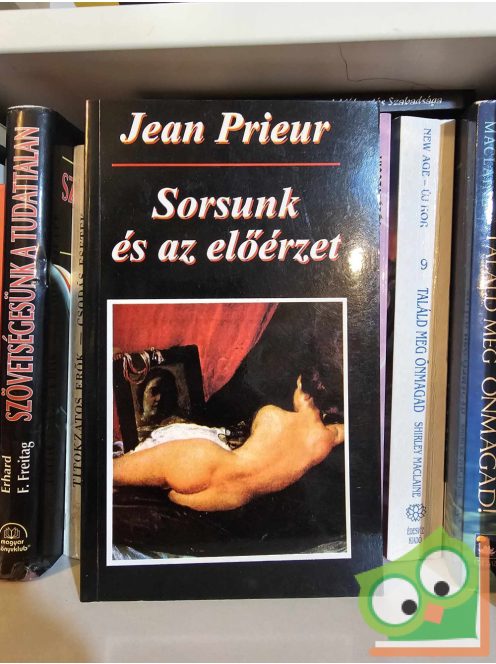 Jean Prieur: Sorsunk és az előérzet