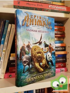   Brandon Mull: Vadnak született (Spirit Animals - Szellemállatok 1.)