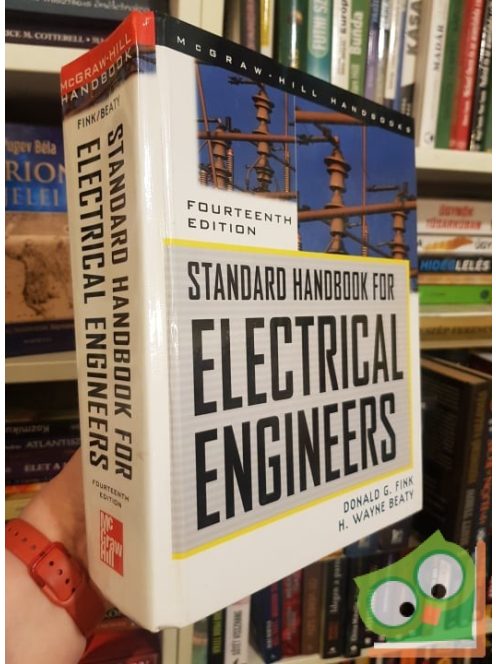 Donald G. Fink, H. Wayne Beaty: Standard Handbook For Electr