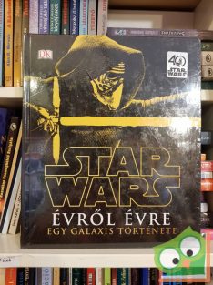   Ryder Windham, Daniel Wallace, Pablo Hidalgo: Star Wars: Évről évre - Egy galaxis története (fóliás)