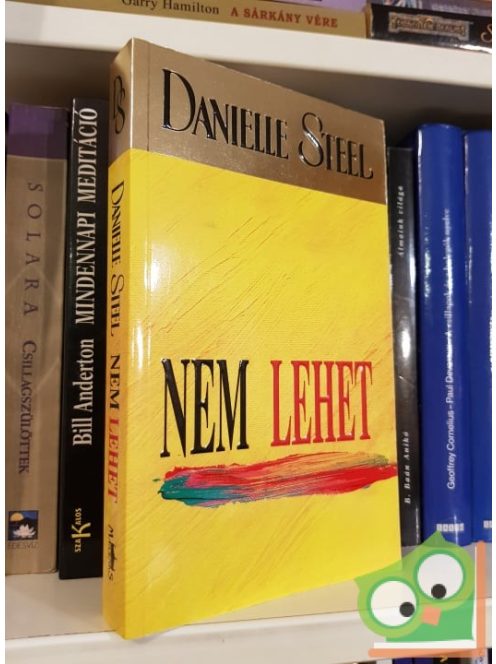 Danielle Steel: Nem lehet