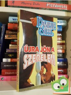 Danielle Steel: Újra jön a szerelem