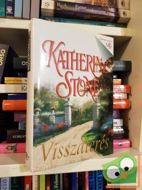 Katherine Stone: Visszatérés (romantikus regények)