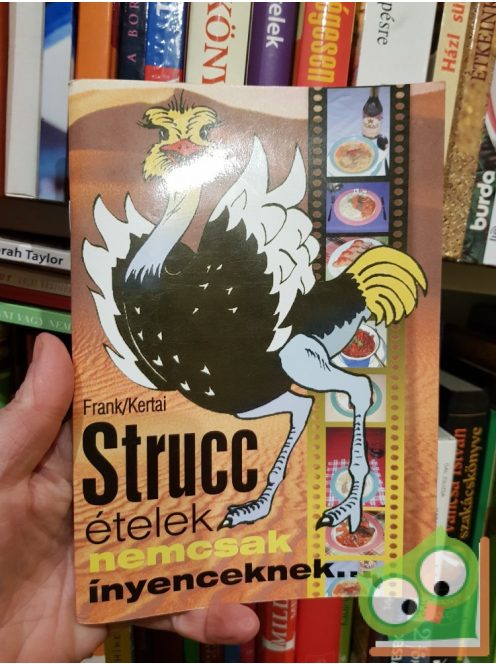 Frank/Kertai: Strucc ételek nemcsak ínyenceknek