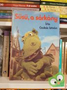 Csukás István: Süsü, a sárkány (Süsü 1.)