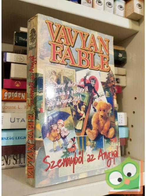 Vavyan Fable: Szennyből az angyal