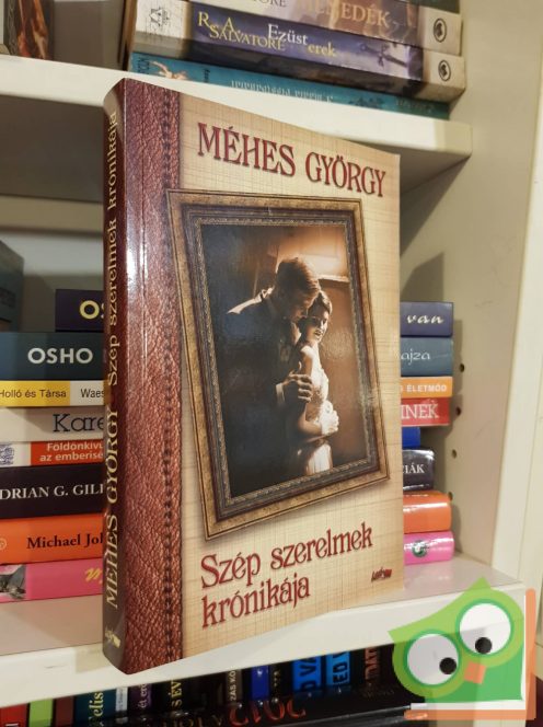 Méhes György: Szép szerelmek krónikája