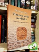 Katona Imre: Szépen szóló madárka  - Népdalaink szöveges üzenete