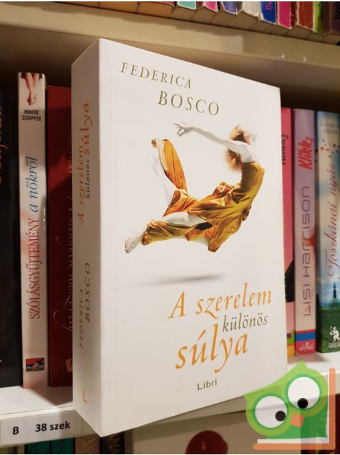 Federica Bosco: A szerelem különös súlya