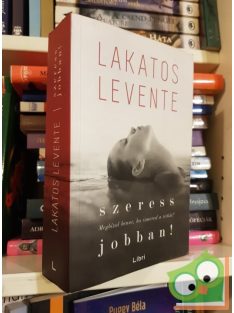 Lakatos Levente: Szeress jobban! (Barbibébi 2.)