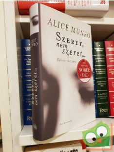 Alice Munro: Szeret, nem szeret…