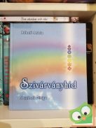 Békefi Mária: Szivárványhíd - A színek világa