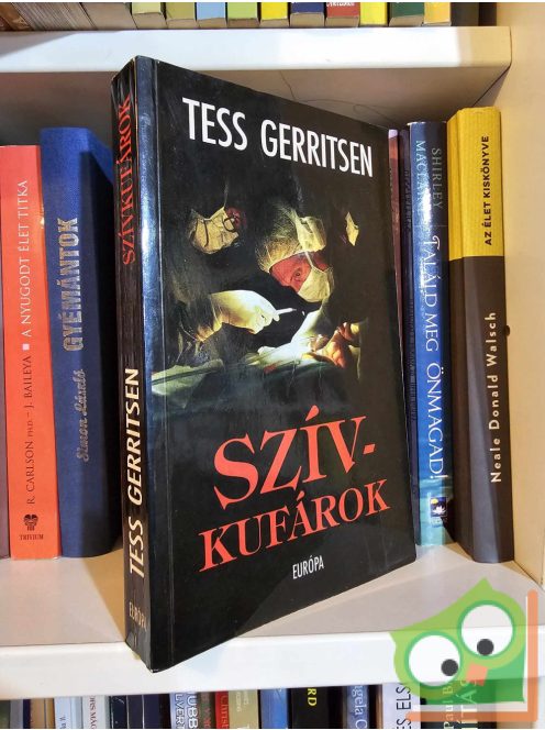 Tess Gerritsen: Szívkufárok