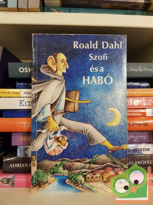 Roald Dahl: Szofi és a HABÓ (ritka)