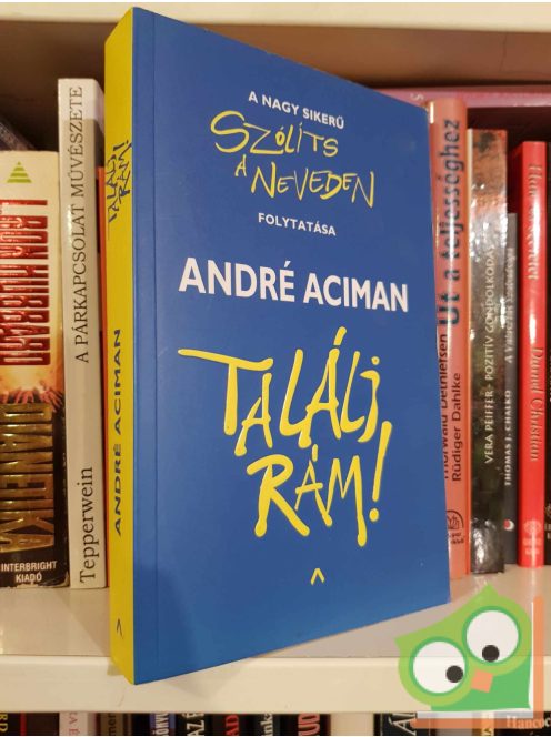 André Aciman: Találj rám! (Szólíts a neveden 2.) (LMBTQ)