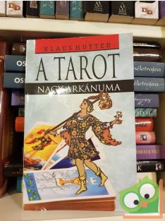 Klaus Hutter: A Tarot - Nagy arkánuma