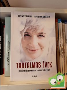 Rudi Westendorp, David van Bodegom: Tartalmas évek