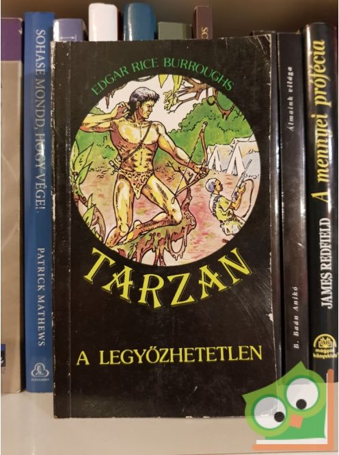 Edgar Rice Burroughs: Tarzan, a legyőzhetetlen (Tarzan 14.)