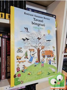   Rotraut Susanne Berner: Tavaszi böngésző (Évszakos böngésző 2.) (Naphegy kiadó)