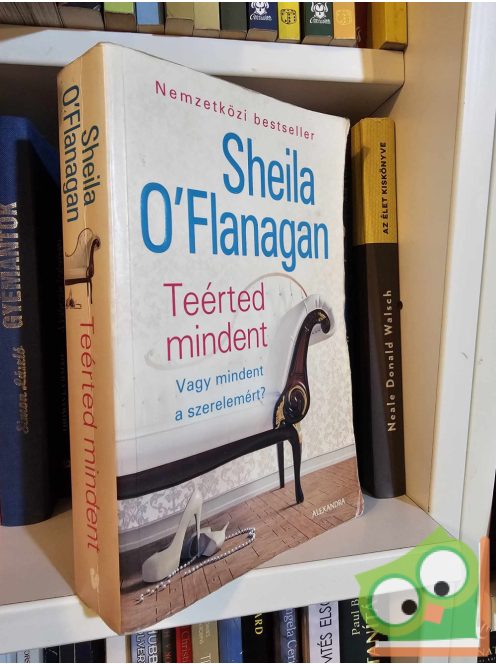 Sheila O'Flanagan: Teérted mindent