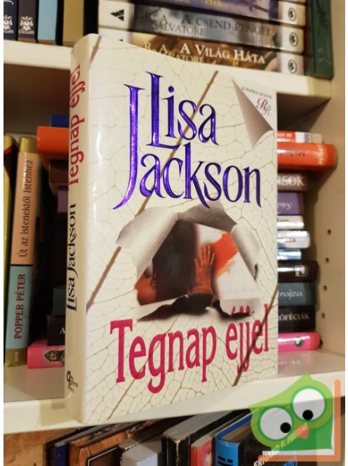 Lisa Jackson: Tegnap éjjel (Romantikus regények)