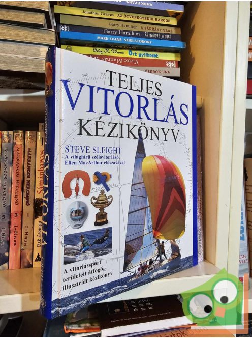 Steve Sleight: Teljes vitorlás kézikönyv (ritka)