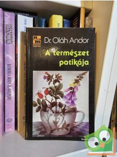 Oláh Andor: A természet patikája