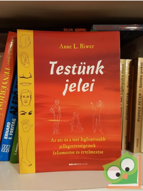 Anne L. Biwer: Testünk jelei