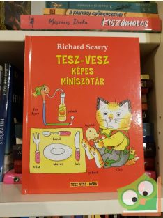   Richard Scarry: Tesz-Vesz képes miniszótár (Tesz-vesz város)