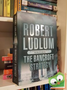 Robert Ludlum: The Bancroft Strategy