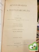 Tissié PH.: Az elfáradás és a testgyakorlás