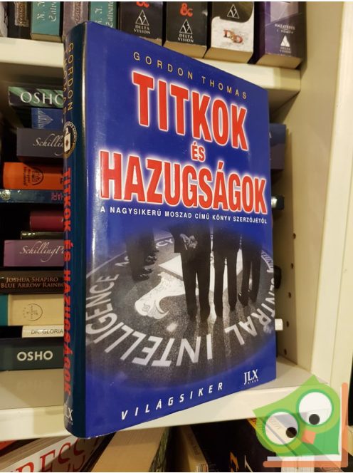 Gordon Thomas: Titkok és hazugságok